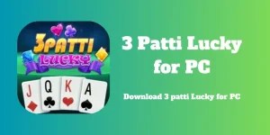 3 Patti Lucky for PC | Play 3 Patti Lucky on Your PC