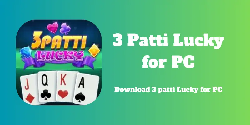 3 patti lucky for pc